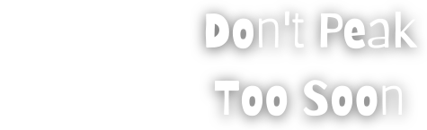 Don't Peak Too Soon logo